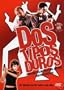 Dos tipos duros