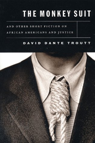 The Monkey Suit and Other Short Fiction on African Americans and Justice