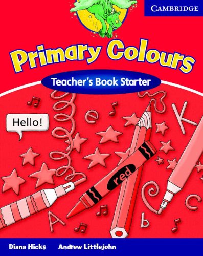 Primary Colours Teacher's Book Starter (Primary Colours)