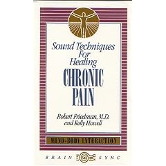 Chronic Pain (Sound Techniques for Healing)