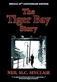 The Tiger Bay story