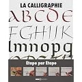 La calligraphie : Etape par �tape