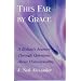 This Far by Grace: A Bishop's Journey Through Questions of Homosexuality