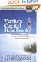 Venture Capital Handbook: An Entrepreneur's Guide to Raising Venture Capital, Revised and Updated Edition