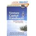 Venture Capital Handbook: An Entrepreneur's Guide to Raising Venture Capital, Revised and Updated Edition