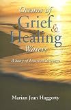 Oceans of Grief and Healing Waters: A Story of Loss and Recovery