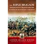 Tales of the Rifle Brigade: "Adventures in the Rifle Brigade" AND "Random Shots from a Rifleman"