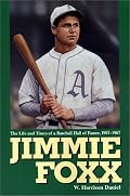 Jimmie Foxx: The Life and Times of a Baseball Hall of Famer, 1907-1967