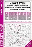 Kings Lynn, East Dereham, Fakenham, Hunstanton, Heacham, Swaffham, Walsingham, Blakeney, Dersingham (Streetmaster Street Maps)