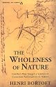 The Wholeness of Nature : Goethe's Way Toward a Science of Conscious Participation in Nature