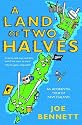 A Land of Two Halves: An Accidental Tour of New Zealand