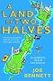 A Land of Two Halves: An Accidental Tour of New Zealand
