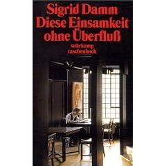 Diese Einsamkeit ohne �berflu� (suhrkamp taschenbuch)