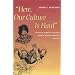 "Here, Our Culture Is Hard": Stories of  Domestic Violence from a Mayan Community in Belize (Louann Atkins Temple Women & Culture Series)