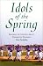 Books : Idols of the Spring: Baseball Interviews About Preseason Training