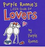 Purple Ronnie's Little Guide to Lovers (Purple Ronnies)