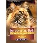 Das Wohlfühl-Buch für Wohnungskatzen: Was sich Katzen wünschen