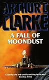 A Fall of Moondust (S.F.Masterworks S.)