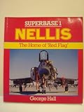 Nellis : the home of 'Red flag'