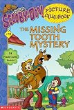  : The Missing Tooth Mystery (Scooby-Doo! Picture Clue Book, No. 11)