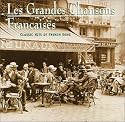Les Grandes Chansons Francaises: Classic Hits of French Song