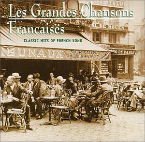 CD-Charts  Music : Les Grandes Chansons Francaises: Classic Hits of French Song
