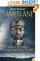 Tamerlane: Sword of Islam, Conqueror of the World
