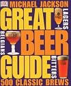 Great Beer Guide: The World's 500 Best Beers