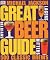 Great Beer Guide: The World's 500 Best Beers