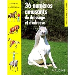 36 num�ros amusants de dressage et d'adresse