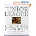 Junior League Centennial Cookbook