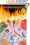The Fire 'N' Ice Cookbook: Mexican Food With a Bold New Attitude