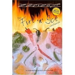 The Fire 'n' Ice Cookbook: Mexican Food with a Bold New Attitude