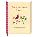 Erz�hl mir von dir, Mama!