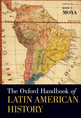 the oxford handbook of latin american history oxford handbooks