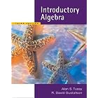Introductory Algebra, Updated Media Edition (with CD-ROM and MathNOW�, Enhanced iLrn� Math... by  Alan S. Tussy and R. David Gustafson