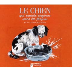 Le chien qui sautait toujours dans les flaques : Et 10 autres histoires