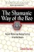 Books : The Shamanic Way of the Bee: Ancient Wisdom and Healing Practices of the Bee Masters