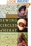 The Sewing Circles of Herat: A Personal Voyage Through Afghanistan
