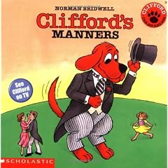 Clifford's Manners (Clifford the Big Red Dog)