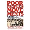 Poor People's Movements: Why They Succeed, How They Fail