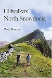 Hillwalkers' North Snowdonia : 29 one-day walks in the mountains of North-west Wales
