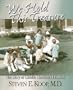We Hold This Treasure: The Story of Gillette Children's Hospital