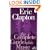 Eric Clapton: The Complete Guide to His Music (Complete Guide to the Music of...)