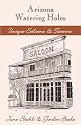 Arizona Watering Holes: Unique Saloons & Taverns