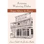 Arizona Watering Holes: Unique Saloons & Taverns