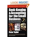 Book-keeping and Accounting for the Small Business: How to Keep the Books and Maintain Financial Control Over Your Business