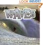Waves: From Surfing to Tsunami
