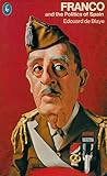 Franco and the politics of Spain