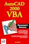 AutoCAD 2000 VBA Programmers Reference